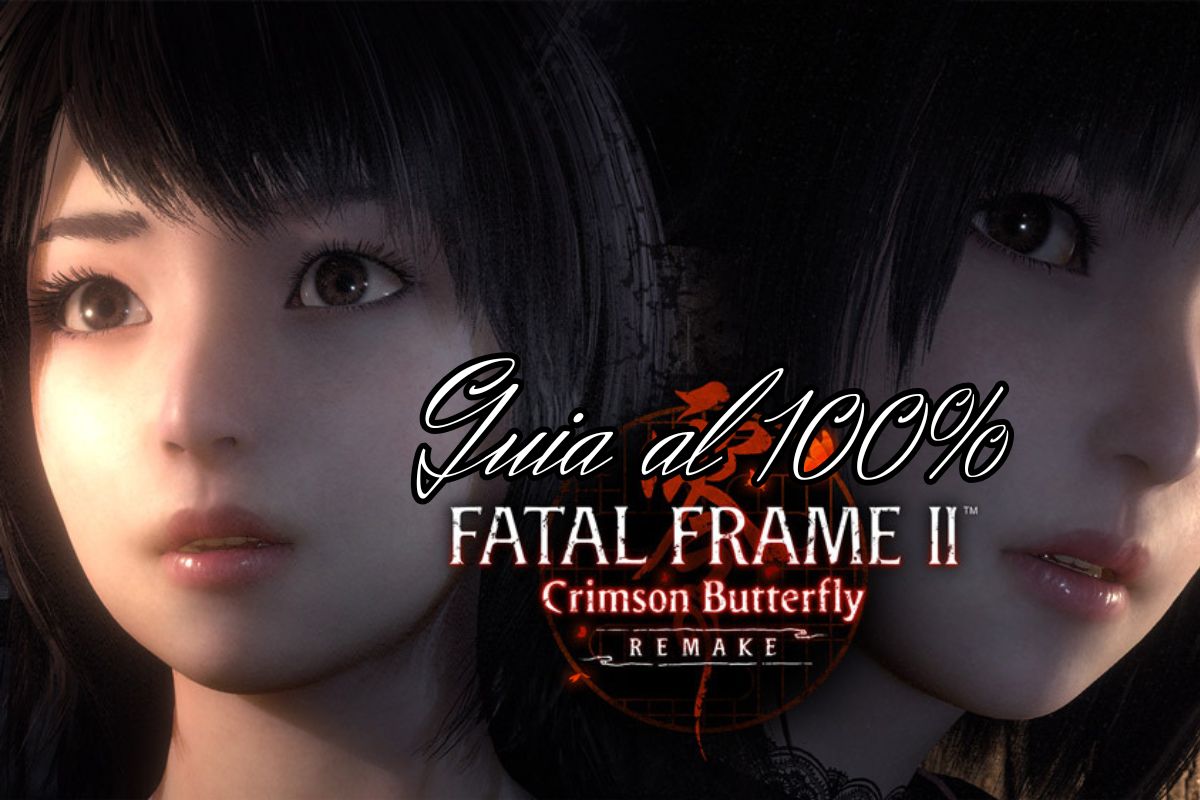 Guía Fatal Frame II Remake al 100% y Coleccionables